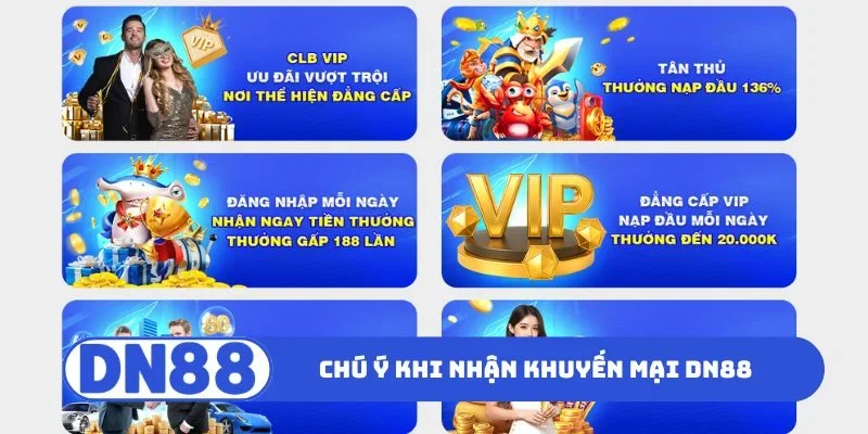Chú ý cần nhớ khi nhận khuyến mại DN88