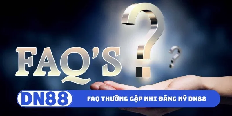 FAQ thường gặp khi tiến hành đăng ký DN88