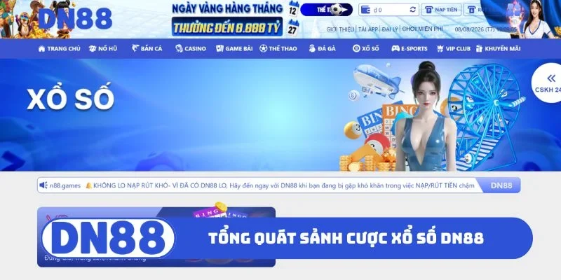 Tổng quát sảnh cược xổ số DN88